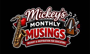 Mickey's Monthly Musings 