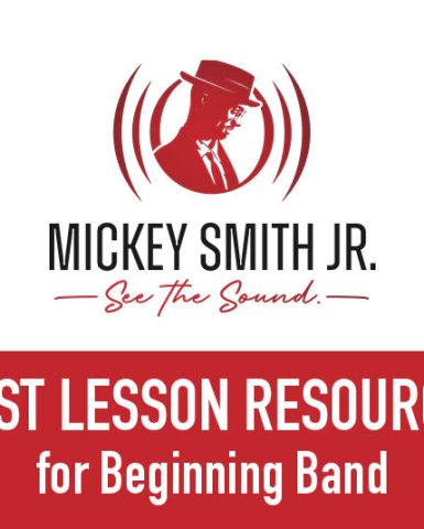 Mickey’s Musings: First Lessons for Beginning Band
